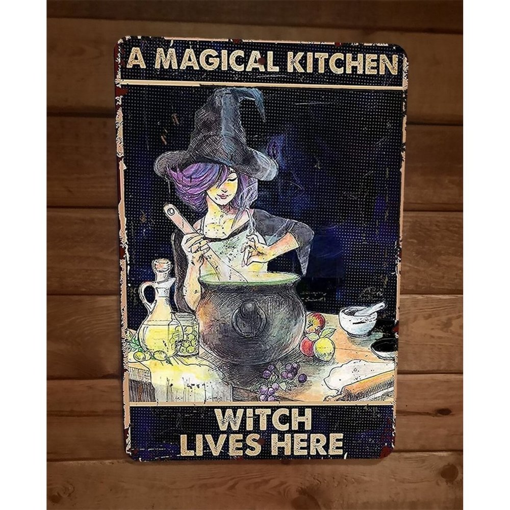A Magical Kitchen Witch Lives Here 8x12 Metal Wall Sign Poster